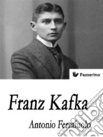 Franz Kafka . E-book. Formato EPUB ebook