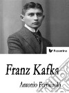 Franz Kafka . E-book. Formato EPUB ebook