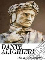 Dante Alighieri. E-book. Formato EPUB ebook