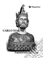 Carlo Magno. E-book. Formato EPUB ebook