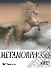 Metamorphoses. E-book. Formato EPUB ebook di Ovid