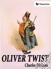 Oliver Twist. E-book. Formato EPUB ebook di Charles Dickens