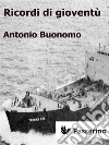 Ricordi di gioventù. E-book. Formato PDF ebook