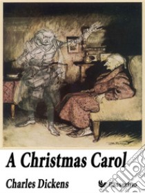 A Christmas Carol. E-book. Formato Mobipocket ebook di Charles Dickens