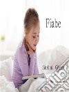 Fiabe. E-book. Formato EPUB ebook