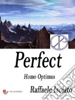 Perfect Vol. 3Homo optimus. E-book. Formato EPUB ebook