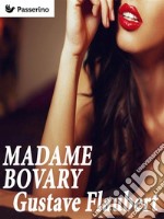 Madame Bovary. E-book. Formato EPUB ebook