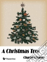 A Christmas Tree. E-book. Formato EPUB ebook