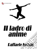 Il ladro di anime. E-book. Formato EPUB ebook