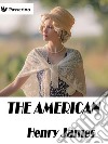 The American . E-book. Formato EPUB ebook