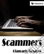 Scammers. E-book. Formato Mobipocket ebook