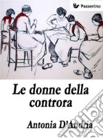 Le donne della controra . E-book. Formato EPUB