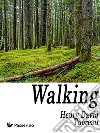 Walking. E-book. Formato Mobipocket ebook