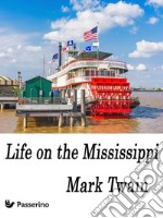 Life on the Mississippi. E-book. Formato Mobipocket ebook