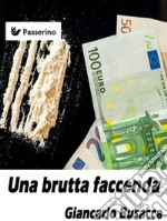 Una brutta faccenda. E-book. Formato Mobipocket ebook