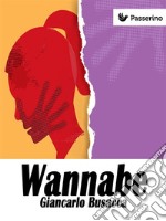 Wannabe. E-book. Formato EPUB ebook