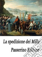 La spedizione dei Mille. E-book. Formato EPUB ebook