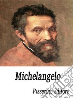 Michelangelo. E-book. Formato EPUB ebook