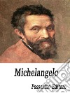 Michelangelo. E-book. Formato EPUB ebook