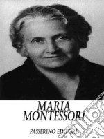 Maria Montessori. E-book. Formato EPUB ebook