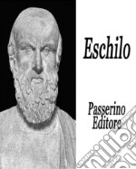 Eschilo. E-book. Formato EPUB ebook