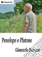 Penelope e Platone. E-book. Formato Mobipocket ebook