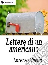 Lettere di un americano. E-book. Formato Mobipocket ebook