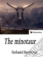 The minotaur. E-book. Formato Mobipocket ebook