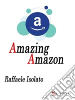 Amazing Amazon. E-book. Formato EPUB ebook