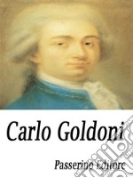 Carlo Goldoni. E-book. Formato EPUB ebook