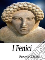 I Fenici. E-book. Formato EPUB ebook