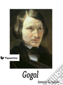 Gogol. E-book. Formato EPUB ebook di Antonio Ferraiuolo