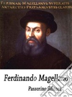 Ferdinando Magellano. E-book. Formato EPUB ebook