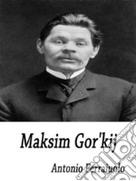 Maksim Gor'kij. E-book. Formato EPUB ebook