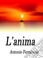 L'anima . E-book. Formato EPUB ebook