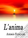 L'anima . E-book. Formato EPUB ebook