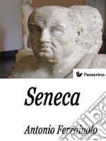 Seneca . E-book. Formato EPUB ebook