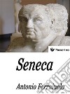 Seneca . E-book. Formato EPUB ebook