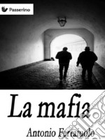 La mafia . E-book. Formato Mobipocket ebook