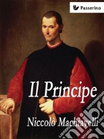 Il Principe . E-book. Formato EPUB ebook