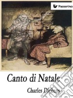 Canto di Natale . E-book. Formato Mobipocket ebook