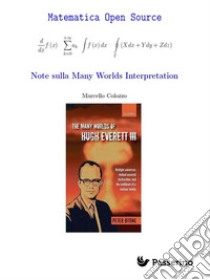 Note sulla Many Worlds Interpretation. E-book. Formato EPUB ebook di Marcello Colozzo