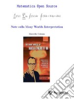 Note sulla Many Worlds Interpretation. E-book. Formato EPUB ebook