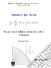 Un problema di balistica esterna: la parabola di sicurezza. E-book. Formato EPUB ebook di Marcello Colozzo