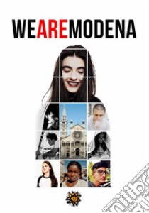 WeAreModenaI sogni diventano realtà. E-book. Formato EPUB ebook di autori vari