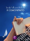 R come infinito. E-book. Formato EPUB ebook