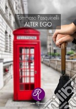 Alter Ego. E-book. Formato EPUB ebook