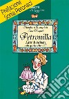 Petronilla. L’arte di cucinare con quello che c’è. E-book. Formato EPUB ebook di Sara Magnoli