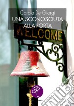 Una sconosciuta alla porta. E-book. Formato EPUB ebook