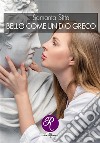 Bello come un dio greco. E-book. Formato EPUB ebook